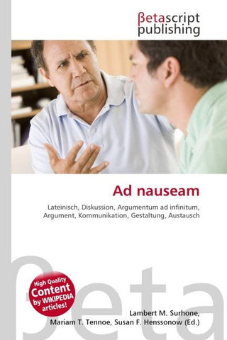 Ad nauseam