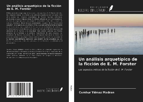 Un análisis arquetípico de la ficción de E. M. Forster
