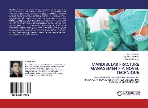 MANDIBULAR FRACTURE MANAGEMENT- A NOVEL TECHNIQUE