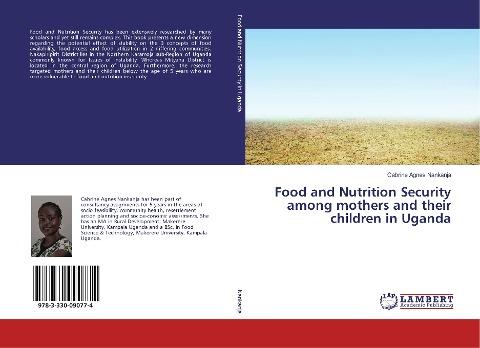Food and Nutrition Security among mothers and their children in Uganda