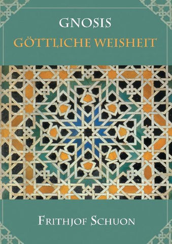 Gnosis - Göttliche Weisheit