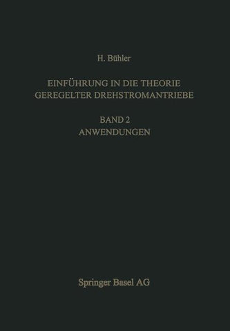 Einführung in die Theorie Geregelter Drehstromantriebe