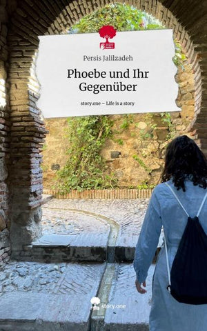 Phoebe und Ihr Gegenüber. Life is a Story - story.one