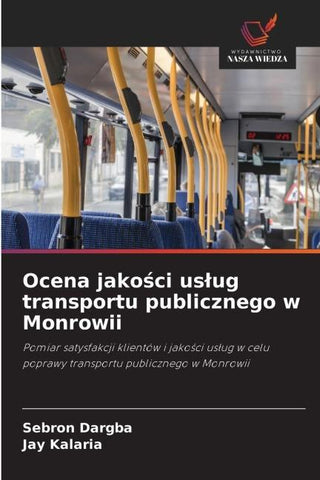 Ocena jako¿ci us¿ug transportu publicznego w Monrowii