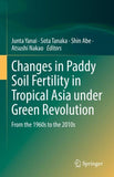 Changes in Paddy Soil Fertility in Tropical Asia under Green Revolution