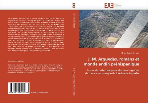 J. M. Arguedas, romans et monde andin préhispanique