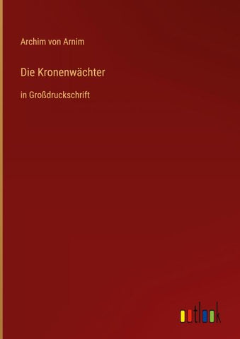 Die Kronenwächter