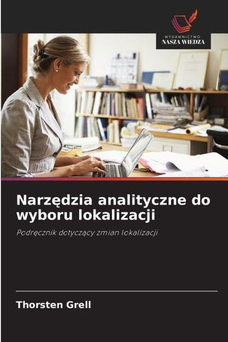 Narz¿dzia analityczne do wyboru lokalizacji