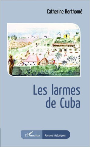 Les larmes de Cuba