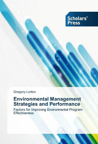 Environmental Management Strategies and Performance