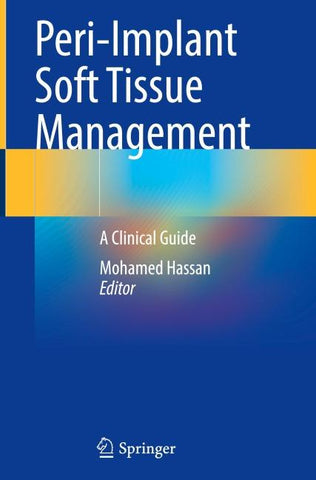 Peri-Implant Soft Tissue Management