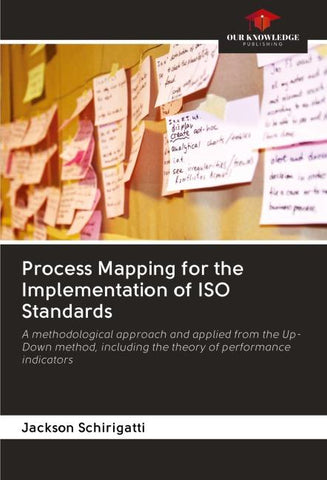 Process Mapping for the Implementation of ISO Standards