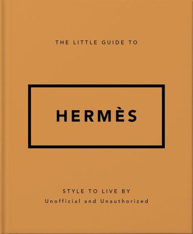 The Little Guide to Hermès