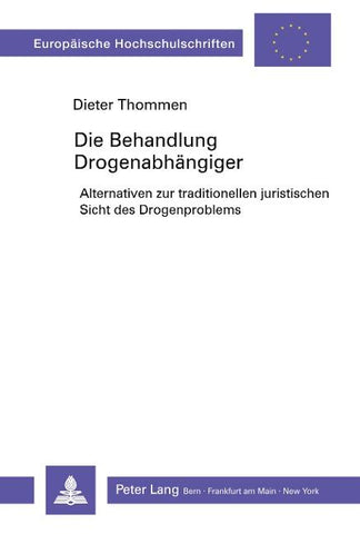 Die Behandlung Drogenabhängiger