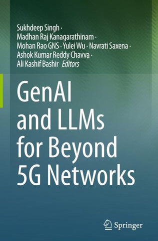GenAI and LLMs for Beyond 5G Networks
