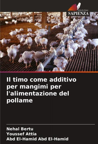 Il timo come additivo per mangimi per l'alimentazione del pollame