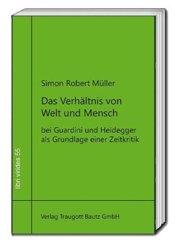 Das Verhältnis von Welt und Mensch