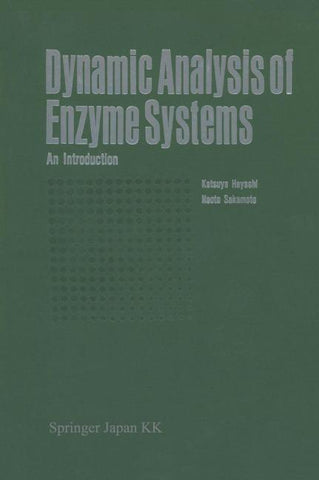 Dynamic Analysis of Enzyme Systems