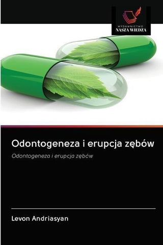 Odontogeneza i erupcja z¿bów