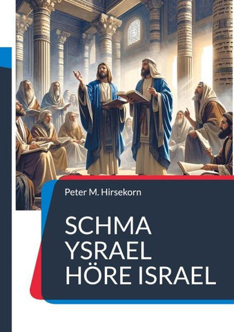 Schma Ysrael Höre Israel