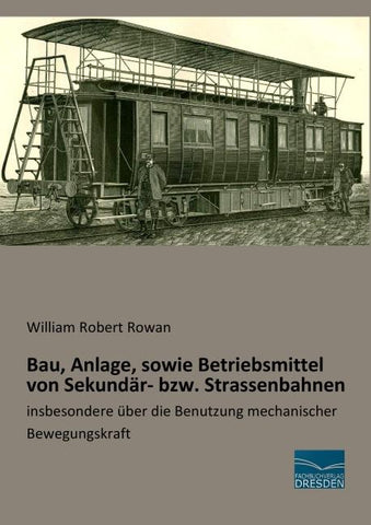 Bau, Anlage, sowie Betriebsmittel von Sekundär- bzw. Strassenbahnen