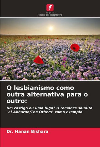 O lesbianismo como outra alternativa para o outro: