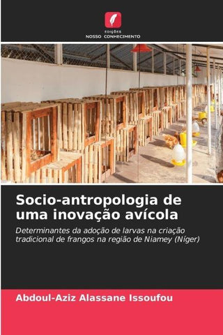 Socio-antropologia de uma inovação avícola