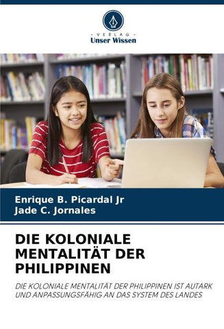 DIE KOLONIALE MENTALITÄT DER PHILIPPINEN