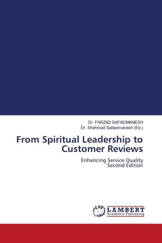 From Spiritual Leadership to Customer Reviews