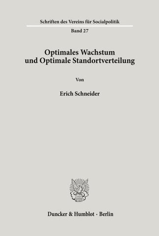 Optimales Wachstum und Optimale Standortverteilung.