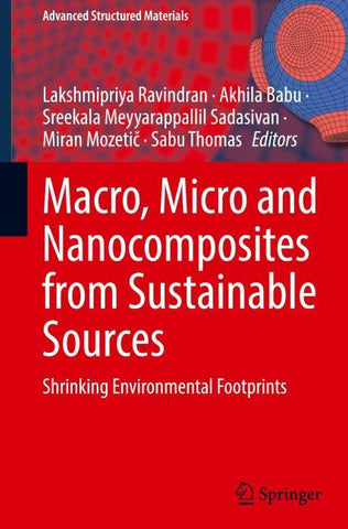 Macro, Micro and Nanocomposites from Sustainable Sources