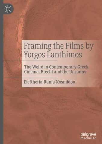 Framing the Films by Yorgos Lanthimos
