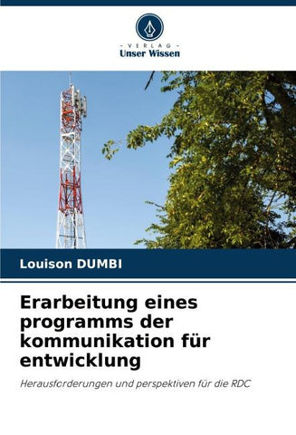 Erarbeitung eines programms der kommunikation für entwicklung