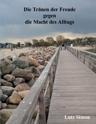 Die Tränen der Freude gegen die Macht des Alltags.