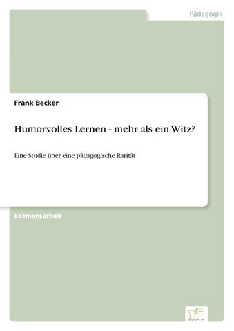 Humorvolles Lernen - mehr als ein Witz?