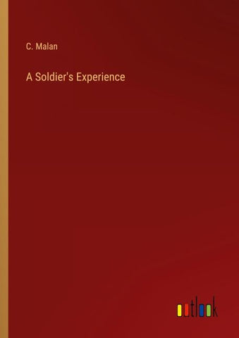 A Soldier's Experience