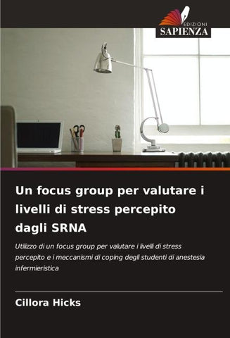 Un focus group per valutare i livelli di stress percepito dagli SRNA