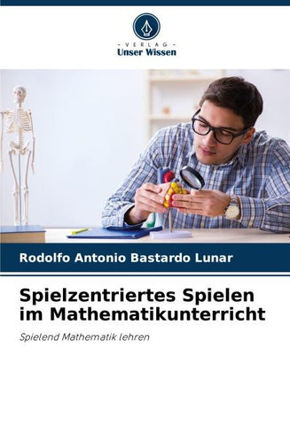 Spielzentriertes Spielen im Mathematikunterricht