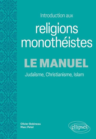 Introduction aux religions monothéistes. Le manuel