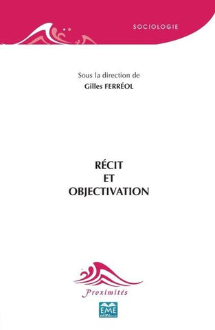 Récit et objectivation