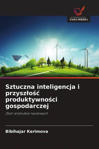 Sztuczna inteligencja i przysz¿o¿¿ produktywno¿ci gospodarczej