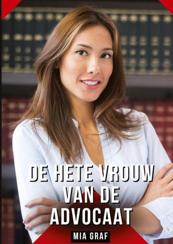 De hete vrouw van de advocaat