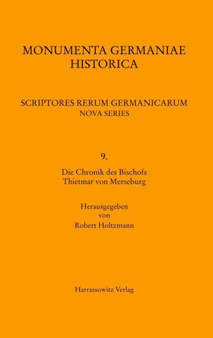 Die Chronik des Bischofs Thietmar von Merseburg und ihre Korveier Überarbeitung