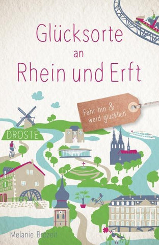 Glücksorte an Rhein und Erft