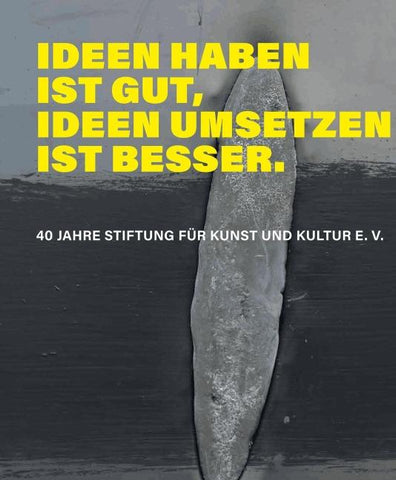 Ideen haben ist gut, Ideen umsetzen ist besser.