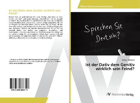 Ist der Dativ dem Genitiv wirklich sein Feind?