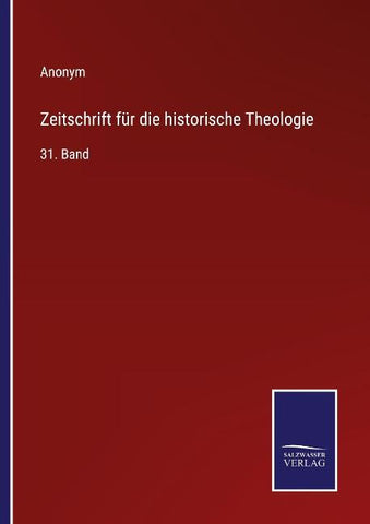 Zeitschrift für die historische Theologie