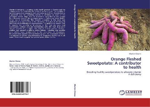 Orange Fleshed Sweetpotato: A contributor to health