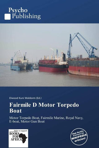 Fairmile D Motor Torpedo Boat