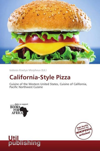California-Style Pizza